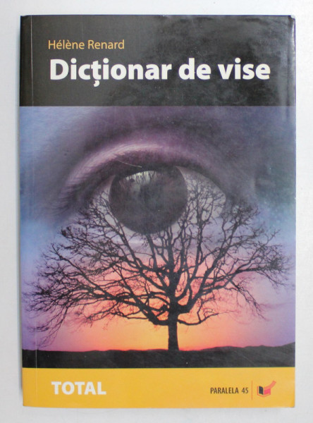 DICTIONAR DE VISE de HELENE RENARD , 2006