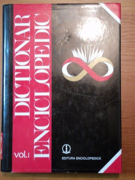 DICTIONAR ENCICLOPEDIC DE LA A LA C,VOL.1,BUC.1993
