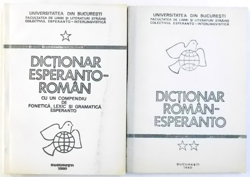 DICTIONAR ESPERANTO - ROMAN CU UN COMPENDIU DE FONETICA , LEXIC SI GRAMATICA ESPERANTO , VOL I - II , 1980