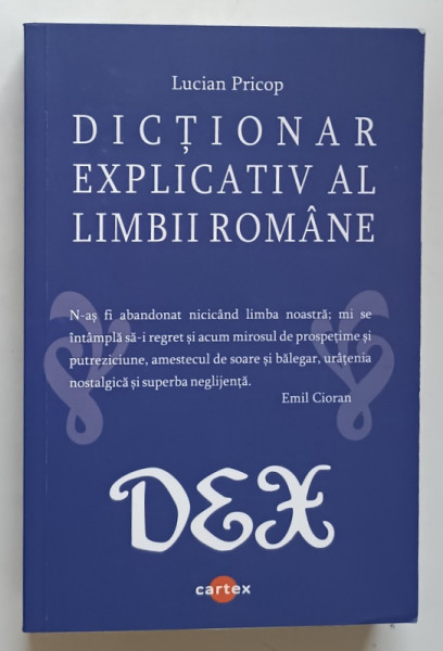 DICTIONAR EXPLICATIV AL LIMBII ROMANE de LUCIAN PRICOP , 2025