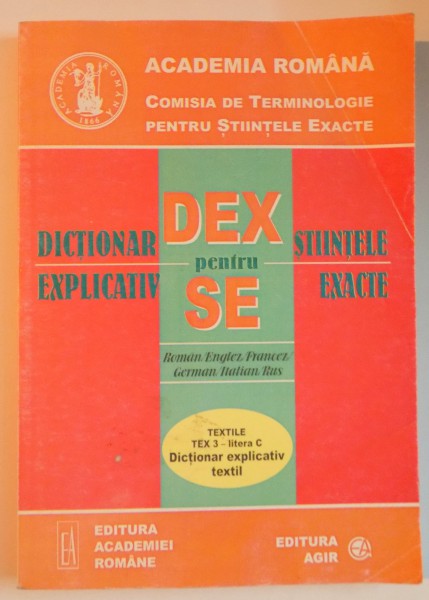 DICTIONAR EXPLICATIV PENTRU STIINTELE EXACTE , 2004