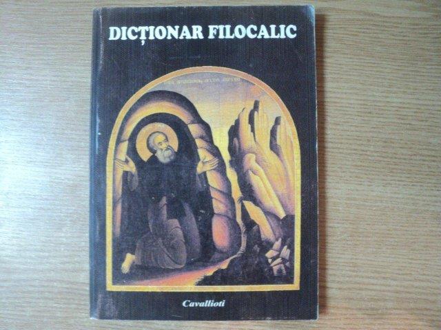 DICTIONAR FILOCALIC de IGNATIE MONAHUL , 2000