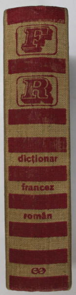 DICTIONAR FRANCEZ - ROMAN  BUCURESTI 1972