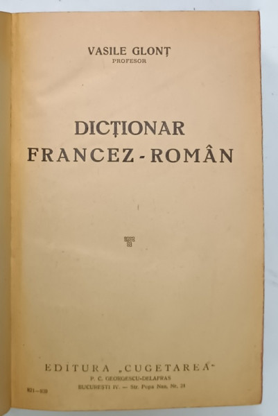 DICTIONAR FRANCEZ - ROMAN  de VASILE GLONT , 1939, LEGATURA CARTONATA