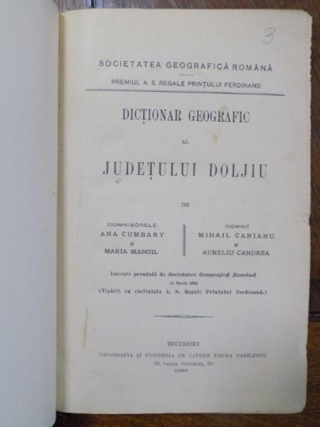 Dictionar geografic al Judetului Doljiu    Ana Cumbary   Maria Manoil    Mihail Canianu    Aureliu Candrea    - Buc. 1896