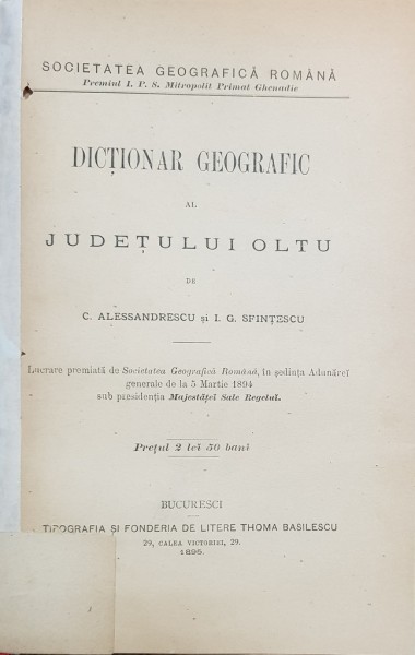 Dictionar geografic al judetului Oltu - C.Alessandrescu si I.G.Sfintescu   -BUC.1895