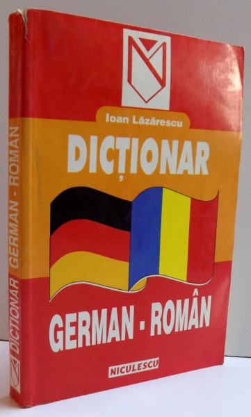 DICTIONAR GERMAN-ROMAN de IOAN LAZARESCU,  2002 * MIC DEFECT LA BLOCUL DE FILE