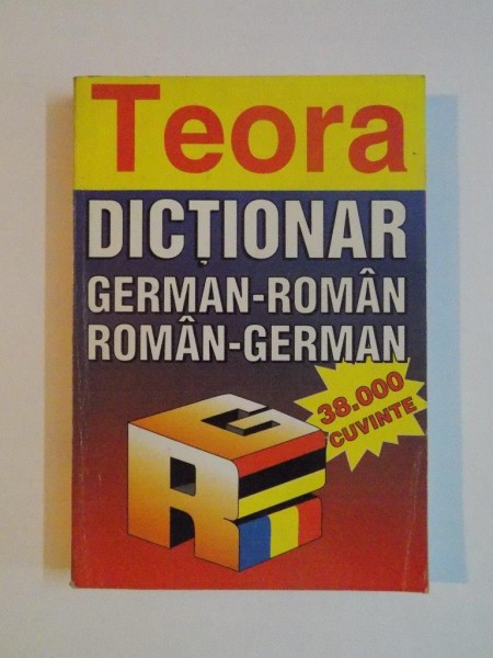 DICTIONAR GERMAN - ROMAN , ROMAN - GERMAN , 38.000 DE CUVINTE , IN PAGINILE 185 - 226 NOTIUNI DE GRAMATICA GERMANA de ALEXANDRU ROMAN , MIHAIL ISBASESCU , 1997