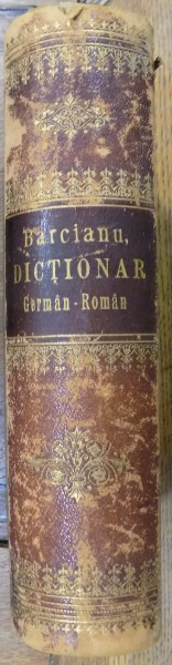 Dictionar german-roman si roman-german de Sab. Pop. Bareianu , Partea  a II-a , Editia a III a , 1905