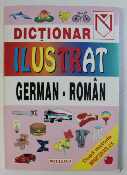 DICTIONAR ILUSTRAT GERMAN - ROMAN , 1998