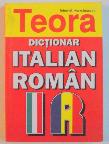 DICTIONAR ITALIAN - ROMAN de ALEXANDRU BALACI , 2002
