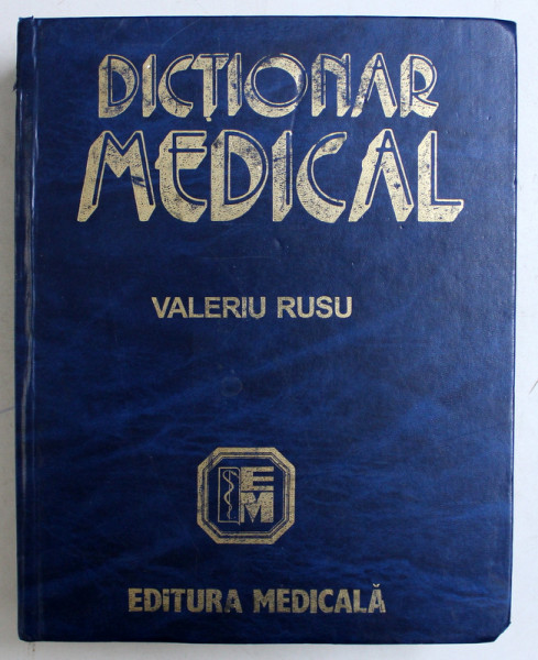 DICTIONAR MEDICAL-VALERIU RUSU  2001