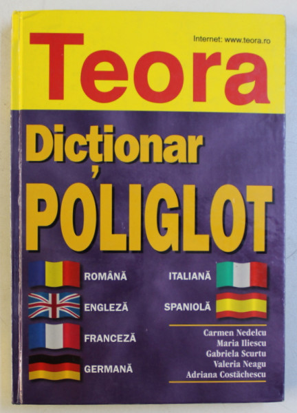 DICTIONAR POLIGLOT  de CARMEN NEDELCU ... ADRIANA COSTACHESCU , 2001