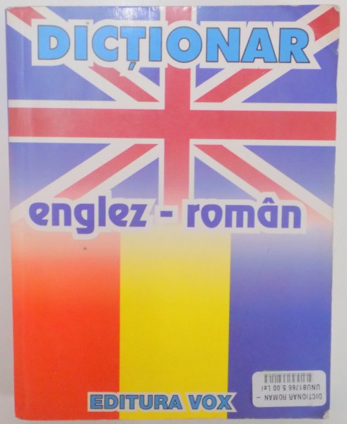 DICTIONAR ROMAN - ENGLEZ / ENGLEZ - ROMAN de SERBAN ANDRONESCU , 2002