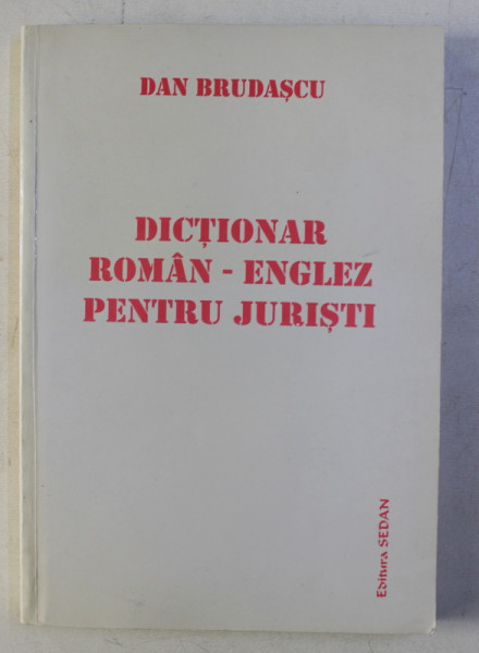 DICTIONAR ROMAN - ENGLEZ PENTRU TURISTI de DAN BRUDASCU, 2006