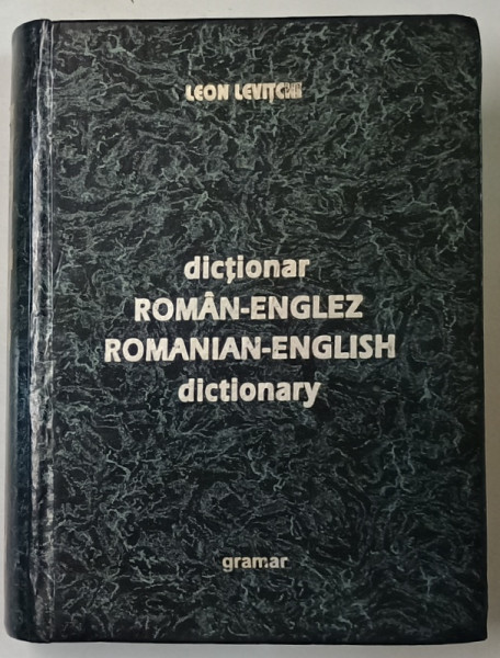 DICTIONAR ROMAN - ENGLEZ / ROMANIAN - ENGLISH DICTIONARY , EDITIA A V - A by LEON LEVITCHI , 1998