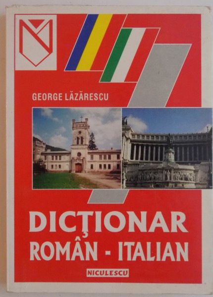 DICTIONAR ROMAN-ITALIAN de GEORGE LAZARESCU , 2000