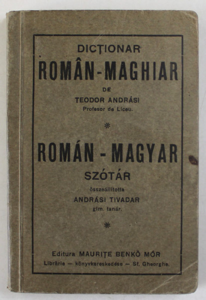 DICTIONAR ROMAN - MAGHIAR de TEODOR ANDRASI , EDITIE INTERBELICA , FORMAT DE BUZUNAR