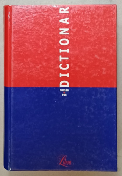 DICTIONAR ROMAN - RUS de T. CELAC ..I.URSU , 2002