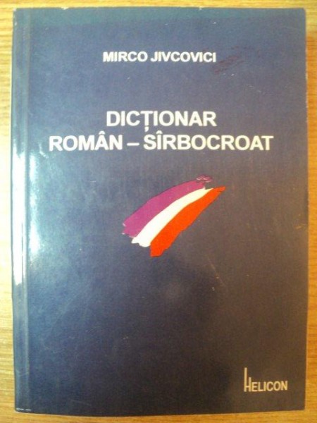 DICTIONAR ROMAN - SARBOCROAT de MIRCO JIVCOVICI
