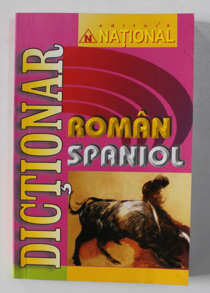 DICTIONAR ROMAN - SPANIOL , 2007 , FORMAT DE BUZUNAR