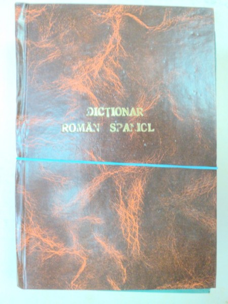 DICTIONAR ROMAN-SPANIOL  BUCURESTI 1979