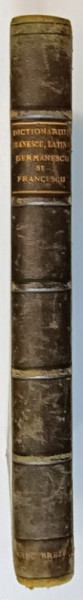 DICTIONAR ROMANESC, LATIN, GERMAN SI FRANCEZ de D. PISONE, ED. I - BUCURESTI, 1865 * LIPSA PAGINA DE TITLU