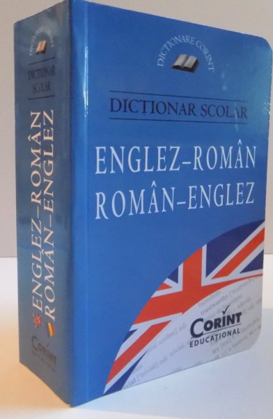 DICTIONAR SCOLAR ENGLEZ - ROMAN, ROMAN - ENGLEZ, 2010