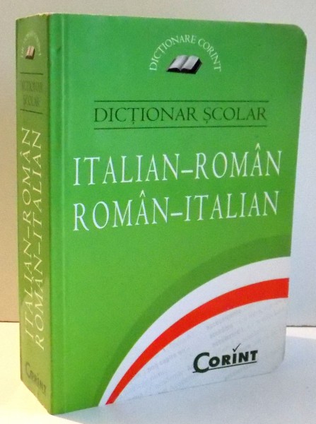 DICTIONAR SCOLAR ITALIAN-ROMAN, ROMAN-ITALIAN de MARIANA ADAMESTEANU , 2009