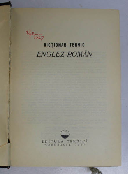 DICTIONAR TEHNIC ENGLEZ - ROMAN , 1967 *COTOR LIPIT CU SCOCI