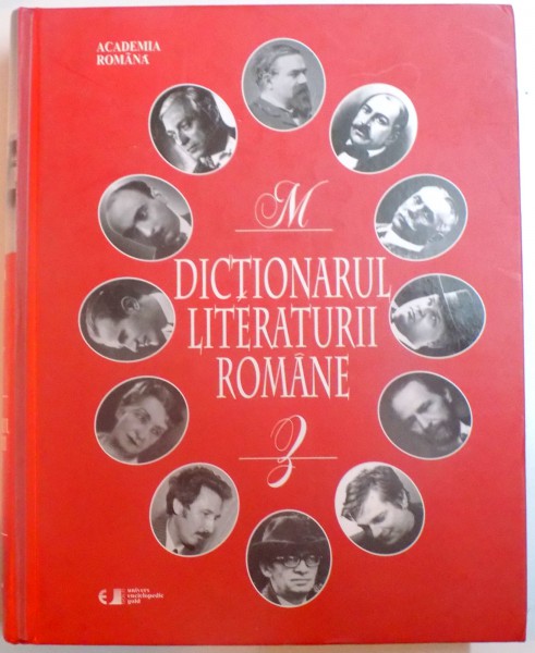 DICTIONARUL LITERATURII ROMANE  2012