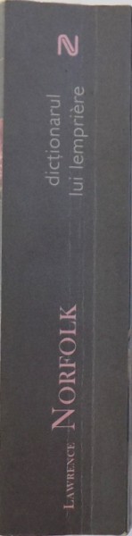 DICTIONARUL LUI LEMPRIERE de LAWRENCE NORFOLK , 2010