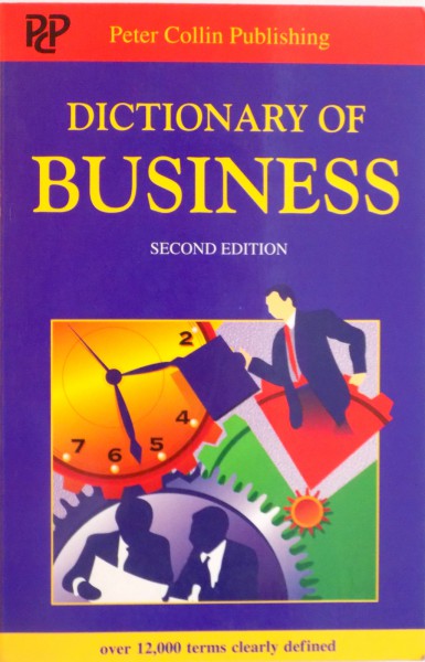 DICTIONARY OF BUSINESS, SECOND EDITION de PETER COLLIN, 1997
