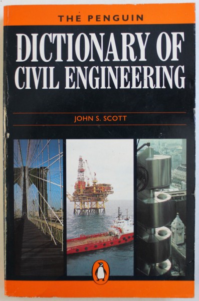 DICTIONARY  OF CIVIL ENGINEERING by JOHN S. SCOTT , 1991