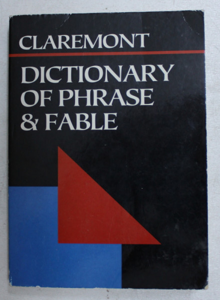 DICTIONARY OF PHRASE and FABLE , 1995