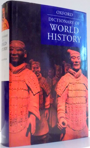 DICTIONARY OF WORLD HISTORY by EDMUND WRIGHT, SECOND EDITION , 2006