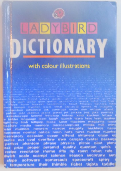 DICTIONARY WITH COLOUR ILUSTRATIONS , ILUSTRATIONS by MIKE NICHOLLS AND JUDITH WOOD OF HURLSTON DESIGN