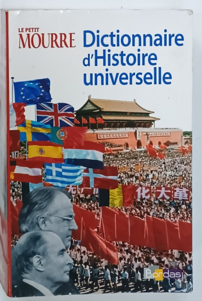 DICTIONNAIRE D 'HISTOIRE UNIVERSELLE , LE PETIT MOURRE , 2006