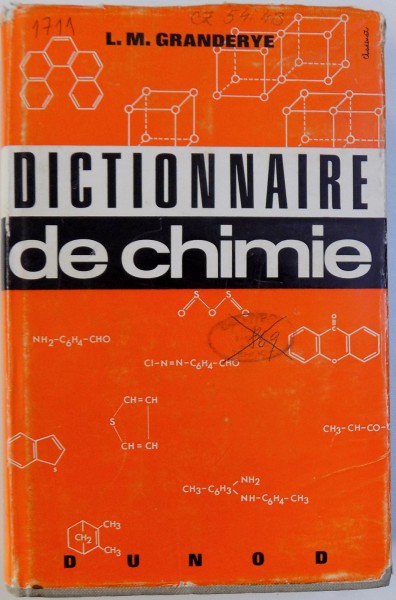DICTIONNAIRE DE CHIMIE par L. M. GRANDERYE , 1962