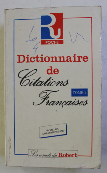 DICTIONNAIRE DE CITATIONS FRANCAISES 1 par PIERRE OSTER , 1990