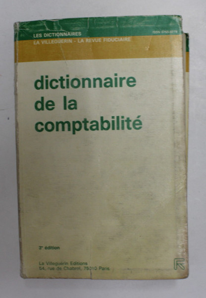 DICTIONNAIRE  DE LA COMPTABILITE , sous la direction de ERIK de LAVILLEGUERIN , 1989