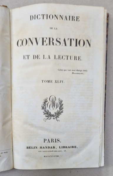 DICTIONNAIRE DE LA CONVERSATION ET DE LA LECTURE , TOME XLIV , 1838