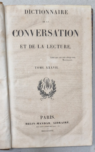 DICTIONNAIRE DE LA CONVERSATION ET DE LA LECTURE , TOME XXXVII , 1837
