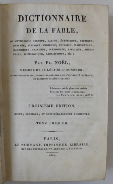 DICTIONNAIRE DE LA FABLE par FR. NOEL , TOME PREMIER , 1810
