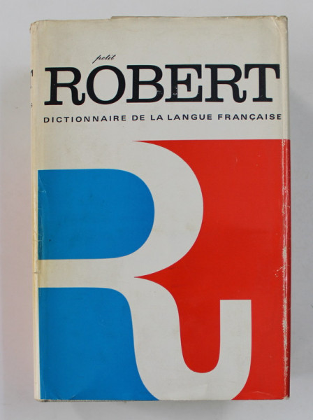 DICTIONNAIRE DE LA LANGUE FRANCAISE - PETIT  ROBERT par  PAUL ROBERT , 1972