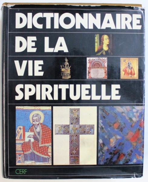 DICTIONNAIRE DE LA VIE SPIRITUELLE , sous la direction de STEFANO DE FIORES et TULLO GOFFI , 1983