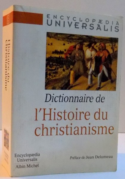 DICTIONNAIRE DE L'HISTOIRE DU CHRISTIANISME , 2000
