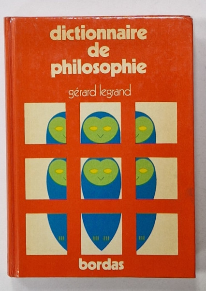 DICTIONNAIRE DE PHILOSOPHIE par GERARD LEGRAND , 1972
