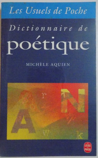 DICTIONNAIRE DE POETIQUE par MICHELE AQUIEN , 1993