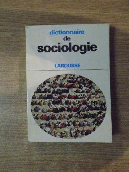 DICTIONNAIRE DE SOCIOLOGIE , LAROUSSE